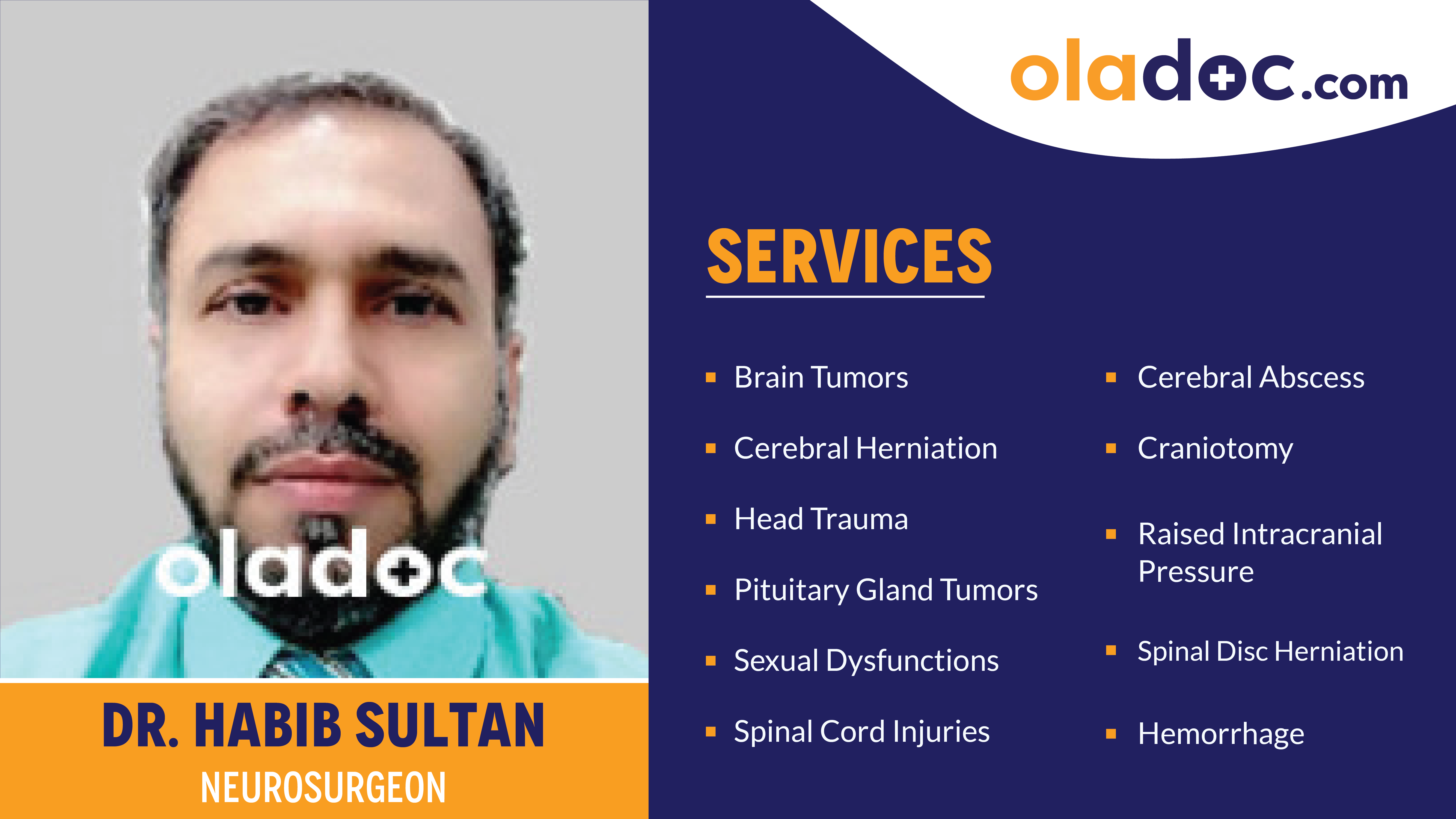 Services provided by Dr.Habib Sultan